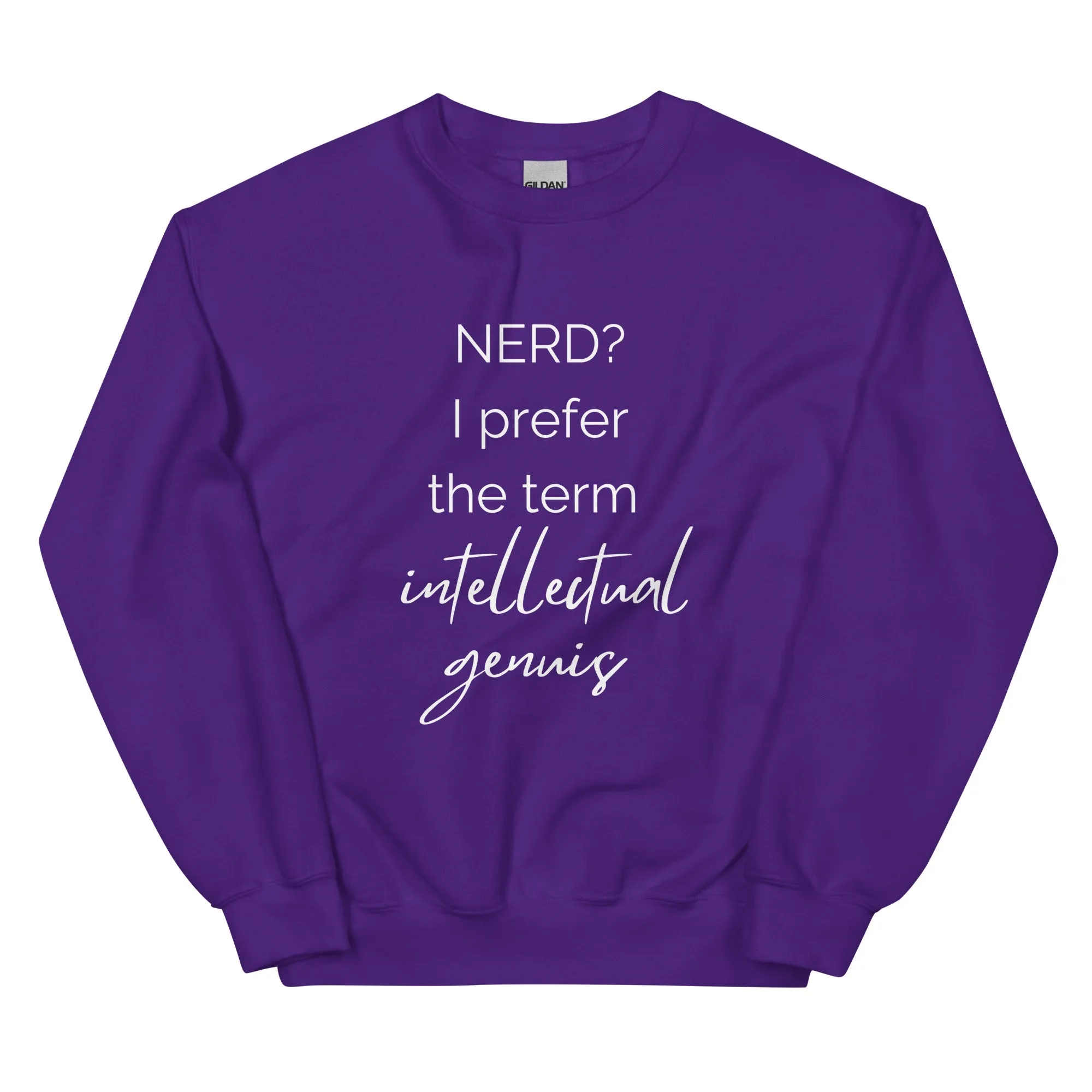 Unisex Sweatshirt - Intellectual Genius