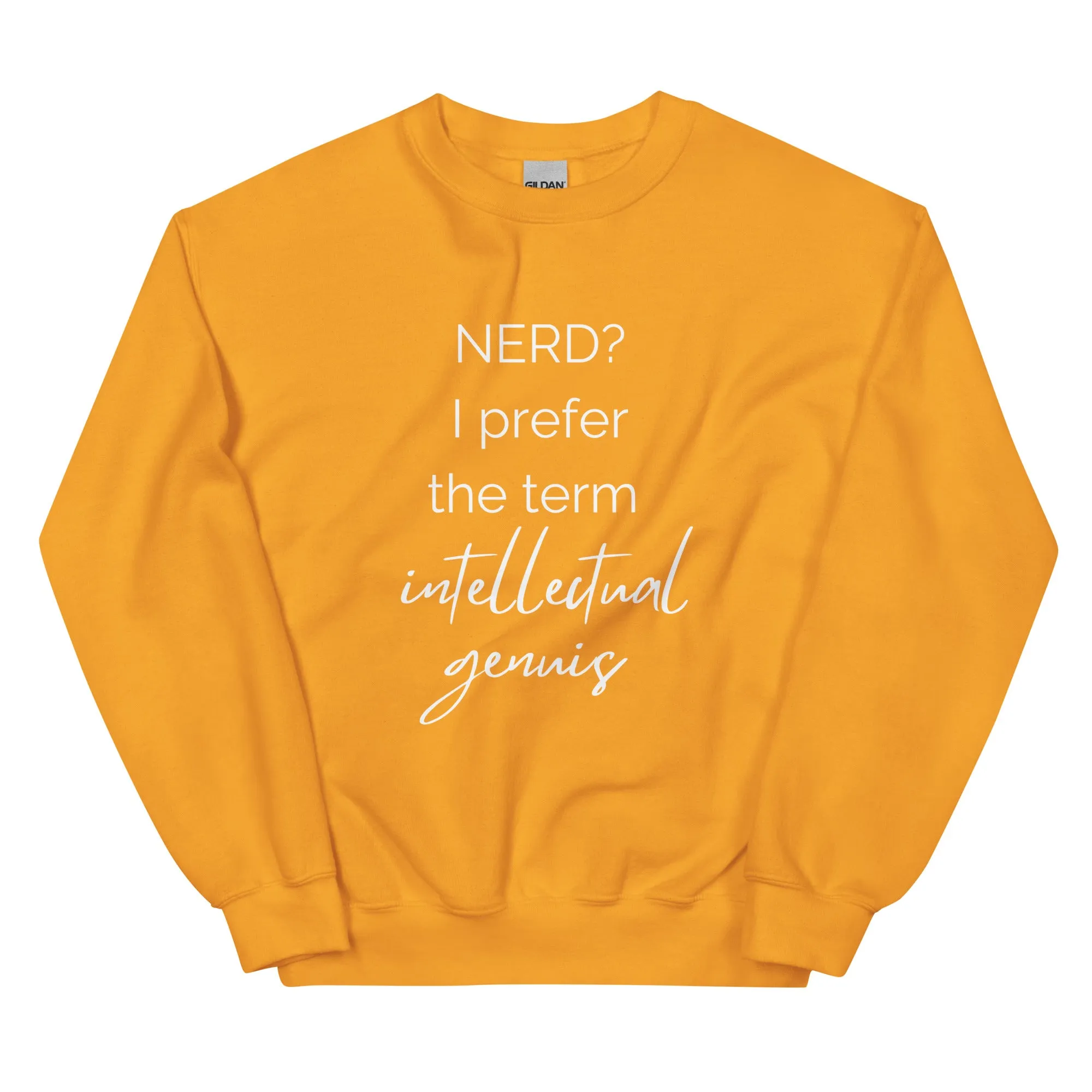 Unisex Sweatshirt - Intellectual Genius